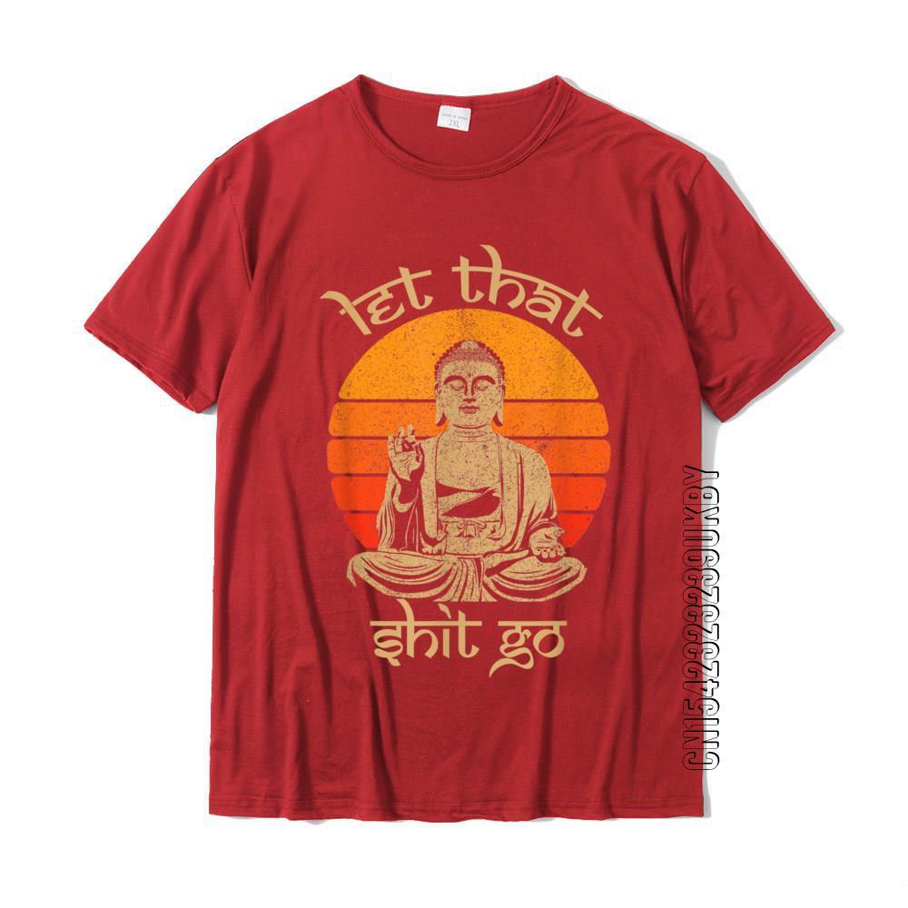 Funny Let That Shit Go Buddha Shirt Cotton Casual Tops Shirt - Sophinity
