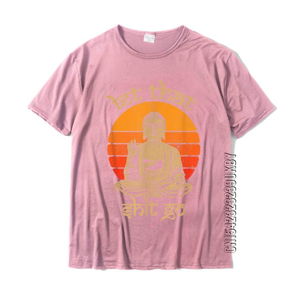 Funny Let That Shit Go Buddha Shirt Cotton Casual Tops Shirt - Sophinity