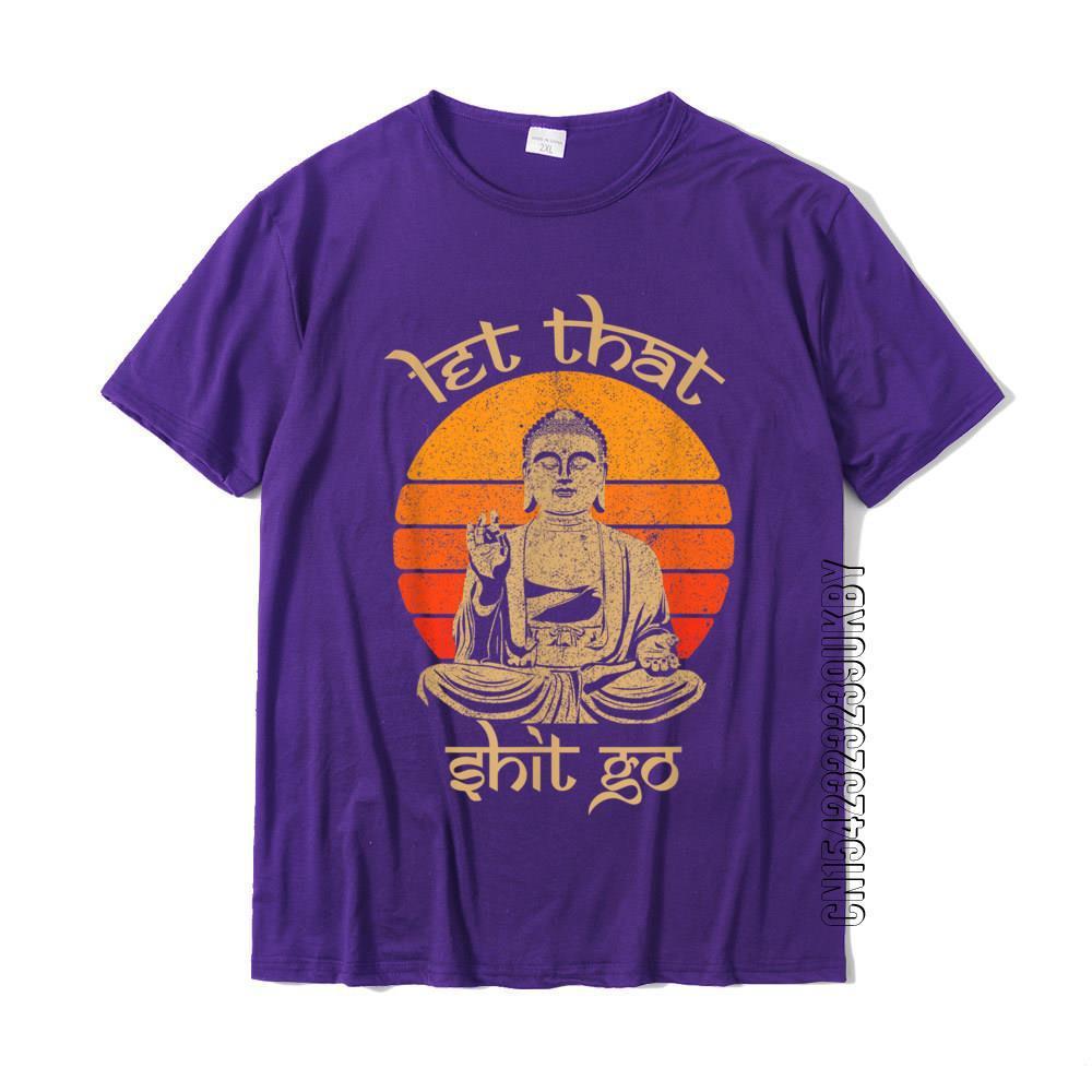 Funny Let That Shit Go Buddha Shirt Cotton Casual Tops Shirt - Sophinity